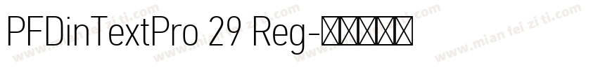 PFDinTextPro 29 Reg字体转换